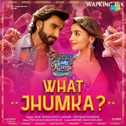 What Jhumka - Rocky Aur Rani Ki Prem Kahaani